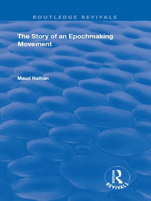 cover image of The Story of an Epoch Making Movement